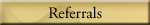 Referrals