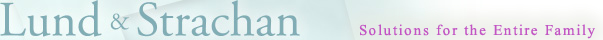 Lund & Strachan - Divorce Solutions for the Entire Family